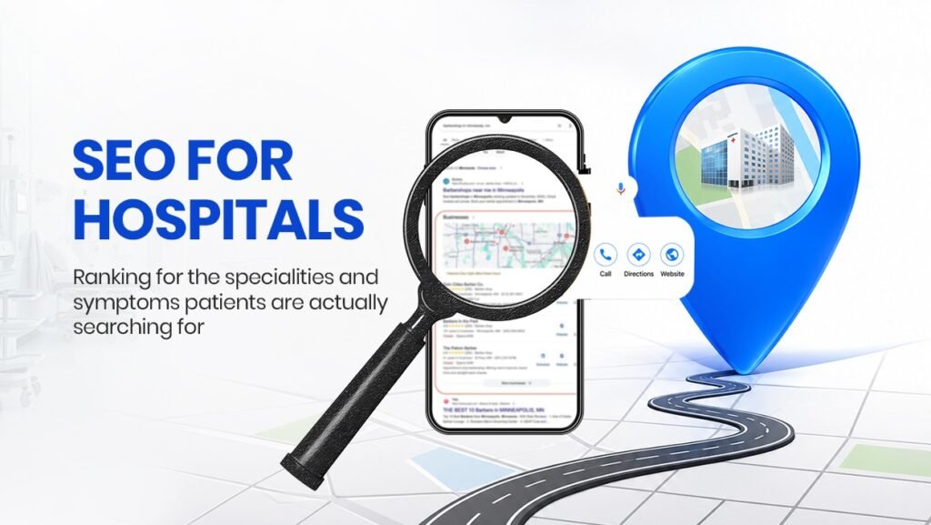 SEO for hospitals ranking for the specialities and symptoms patients are actually searching for