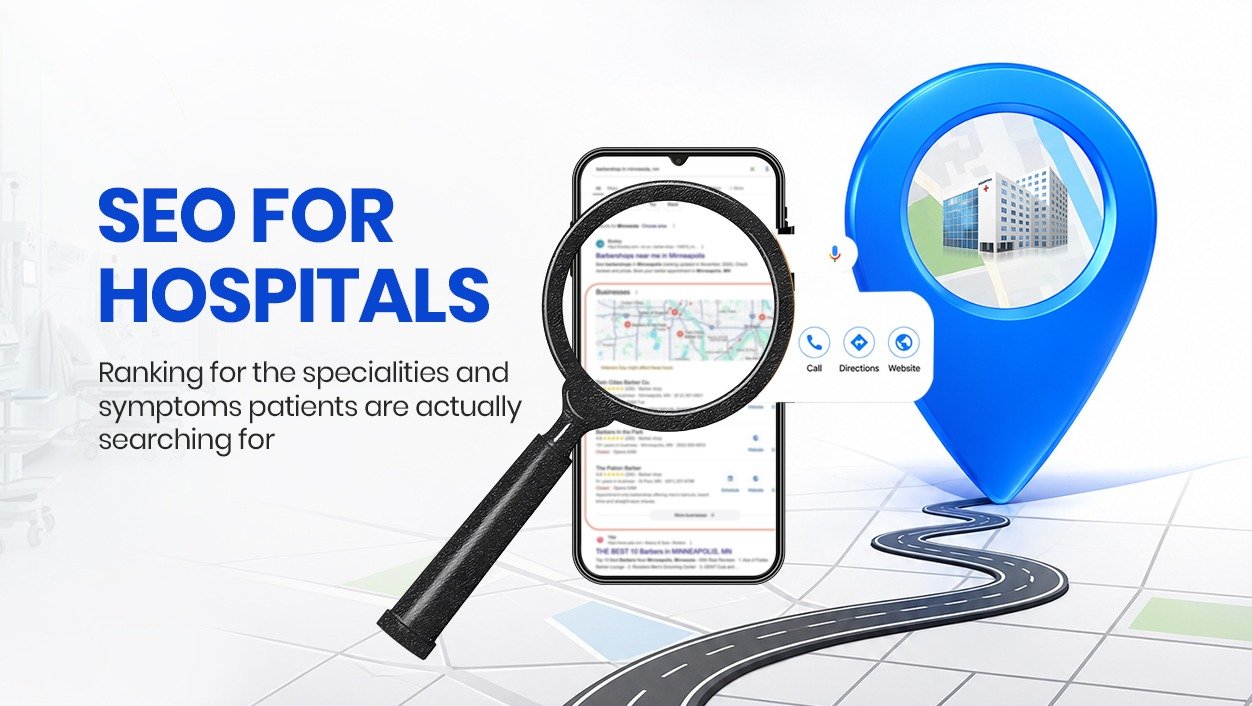 SEO for hospitals ranking for the specialities and symptoms patients are actually searching for